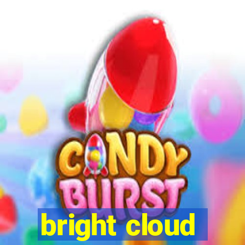 bright cloud